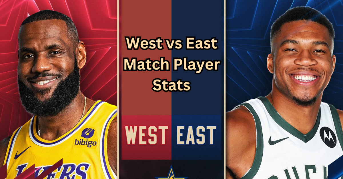 Unpacking the Numbers: A Deep Dive into West vs East Match Player Stats